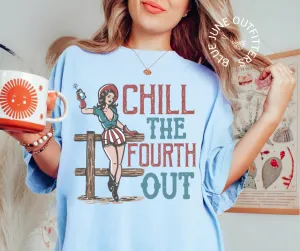 Chill The Fourth Out | Comfort Colors Funny July Fourth Tee