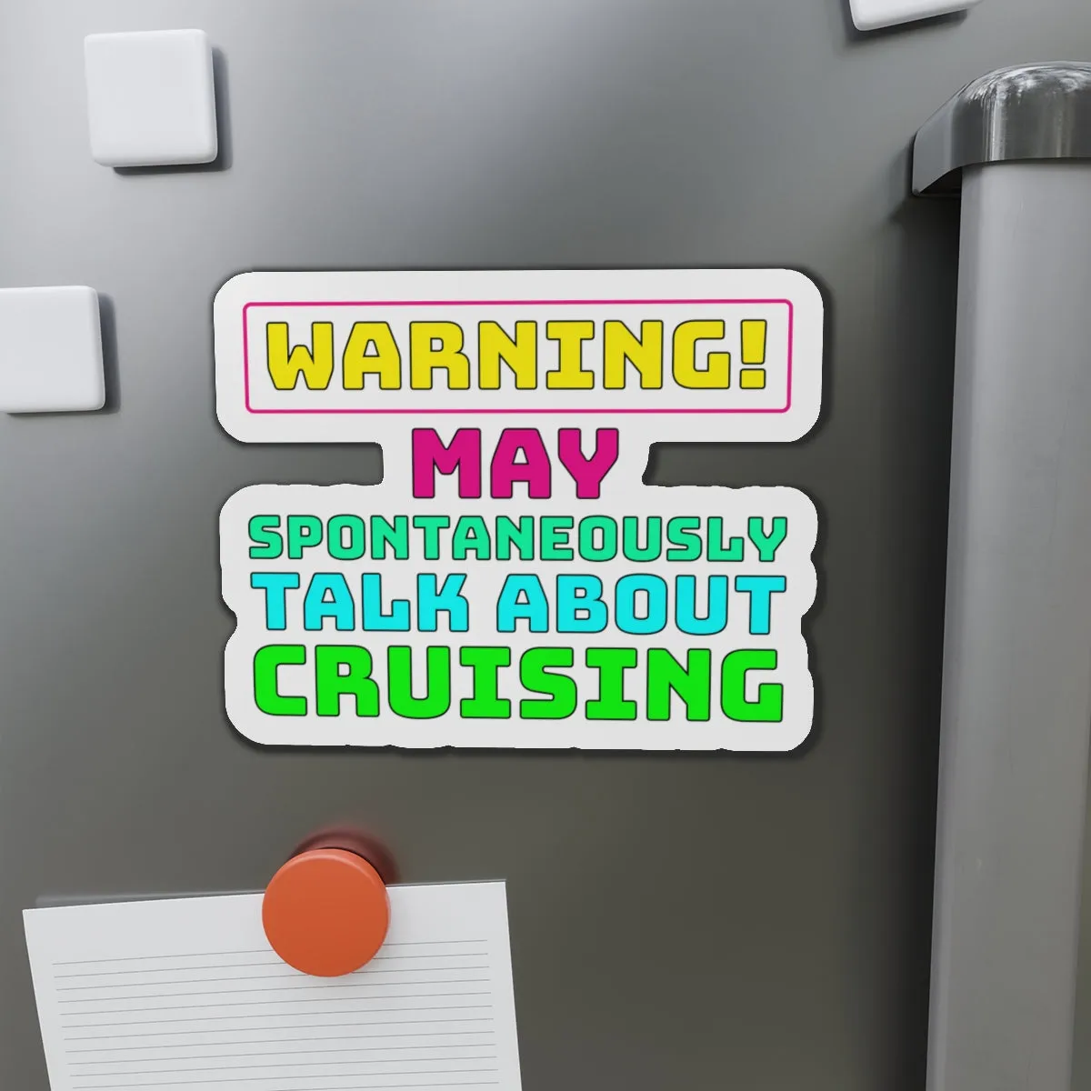 Warning May Spontaneously Talk About CrusingCruise Ship Door Magnets